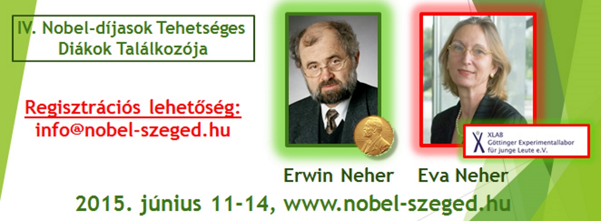 IV. Nobel-díjasok – Tehetséges Diákok találkozó